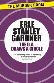 The D.A. Draws a Circle - Book #3 of the Doug Selby