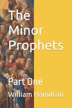 Paperback The Minor Prophets: Part One Book