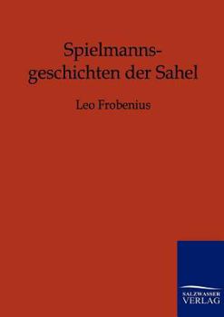 Paperback Spielmannsgeschichten der Sahel [German] Book