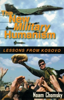 Paperback The New Military Humanism: Lessons from Kosovo Book