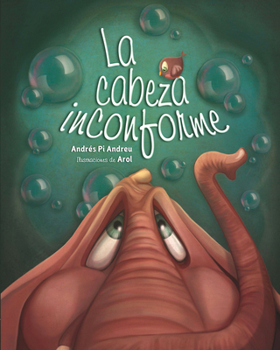 Paperback La Cabeza Inconforme [Spanish] Book