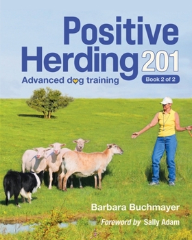 Paperback Positive Herding 201 Book