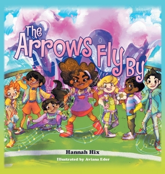 Hardcover The Arrows Fly By Book