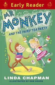 Paperback MR Monkey and the Fairy Tea Party (Early Reader) Book