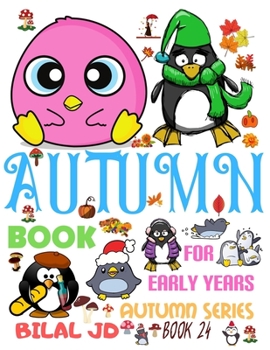Paperback Autumn Book for Early Years: Coloring Books: Activity Books: Autumn Books - Paperback Book