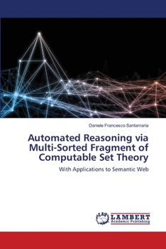 Paperback Automated Reasoning via Multi-Sorted Fragment of Computable Set Theory Book