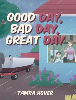 Hardcover Good Day, Bad Day, Great Day Book