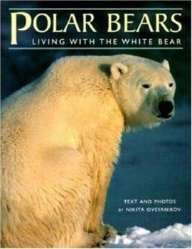 Paperback Polar Bears: Living With the White Bear Book