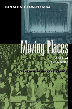 Paperback Moving Places: A Life at the Movies Book