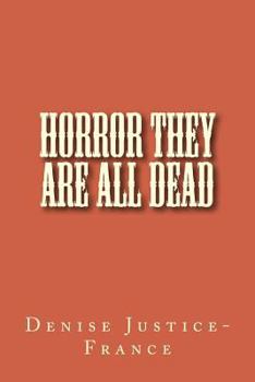 Paperback Horror They Are All Dead Book