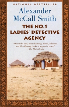 The No. 1 Ladies' Detective Agency - Book #1 of the No. 1 Ladies' Detective Agency