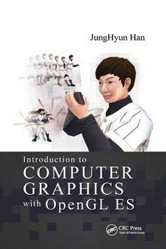 Paperback Introduction to Computer Graphics with OpenGL ES Book