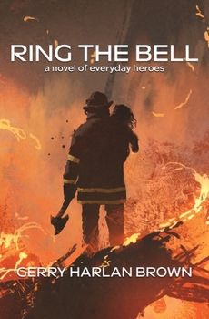 Paperback Ring the Bell: A Novel of Everyday Heroes Book