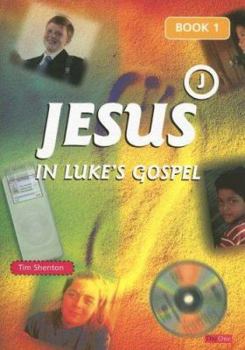 Paperback Jesus in Luke's Gospel, Book 1 Book