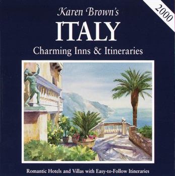 Paperback Karen Brown's Italy: Charming Inns & Itineraries 2000 Book