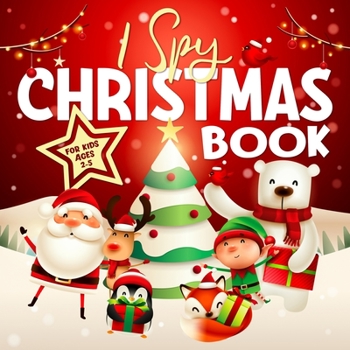 I Spy Christmas Book for Kids Ages 2-5