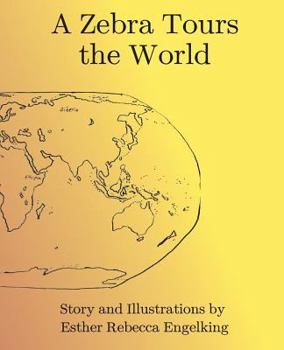 Paperback A Zebra Tours the World Book