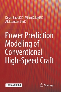 Paperback Power Prediction Modeling of Conventional High-Speed Craft Book