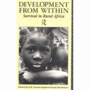 Paperback Development from Within: Survival in Rural Africa Book