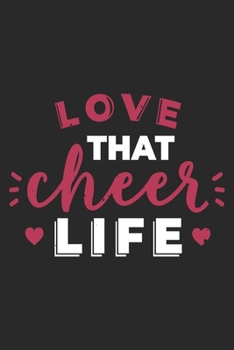 Love That Cheer Life: Cheerleading Notebook Blank Dot Grid Cheer Sports Journal dotted with dots 6x9 120 Pages Checklist Record Book Take Notes ... Planner Paper Christmas Gift for Cheerleader