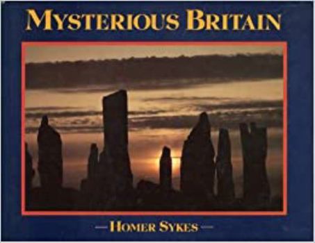 Hardcover Mysterious Britain: Fact and Folklore (Country) Book