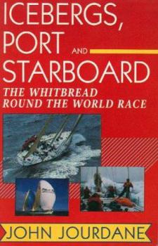 Paperback Icebergs, Port and Starboard: The Whitbread Round the World Race Book