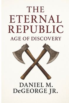 Paperback The Eternal Republic: Age of Discovery Book