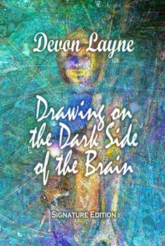 Paperback Drawing on the Dark Side of the Brain Book