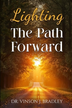 Paperback Lighting the Path Forward Book