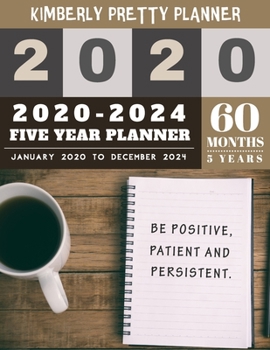 Paperback 5 year monthly planner 2020-2024: monthly planner 5 year - internet login and password - 5 Year Goal Planner - be positive patient and persistent insp Book