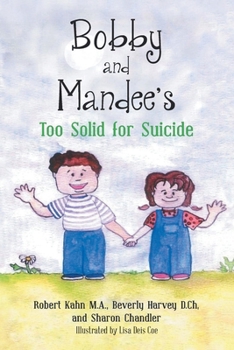 Paperback Bobby and Mandee's Too Solid for Suicide Book