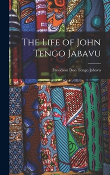 Hardcover The Life of John Tengo Jabavu Book