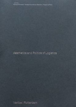 Paperback Aesthetics and Politics of Logistics. Marghera Book