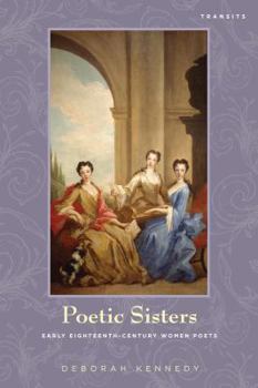 Paperback Poetic Sisters: Early Eighteenth-Century Women Poets Book