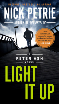 Light It Up - Book #3 of the Peter Ash