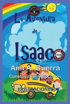 Paperback La Aventura de Isaac: Cuento No: 10 [Spanish] Book