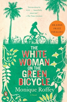 Paperback The White Woman on the Green Bicycle Book