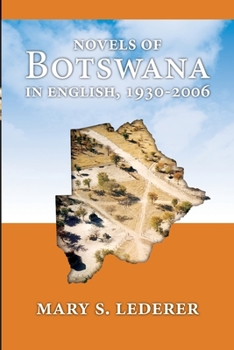 Paperback Novels of Botswana in English, 1930-2006 Book