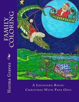 Paperback A Louisiana Bayou Christmas With Papa Odis Book