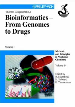 Hardcover Bioinformatics - From Genomes to Drugs: Volume I, Basic Technologies; Volume II, Applications (2-Volume Set) Book