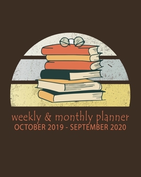 Paperback Weekly & Monthly Planner October 2019 - September 2020: Planner Schedule Monthly & Weekly with Notes and To Do Lists - A Gift For Librarian And Everyo Book