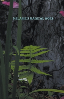 Paperback Melanie's Magical Woes Book