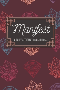 Paperback Manifest: A Daily Affirmations Journal Book