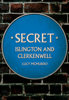 Paperback Secret Islington and Clerkenwell Book