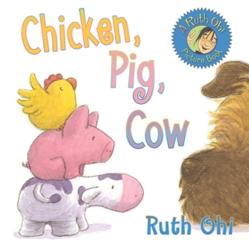 Hardcover Chicken, Pig, Cow Book