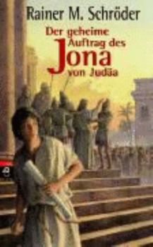 Hardcover Der geheime Auftrag des Jona von Judäa [German] Book