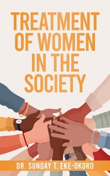 Paperback Treatment of Women in the Society Book