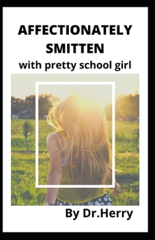 Paperback Affectionately smitten with pretty school girl Book