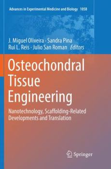 Paperback Osteochondral Tissue Engineering: Nanotechnology, Scaffolding-Related Developments and Translation Book