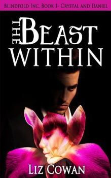 Paperback The Beast Within: Crystal and Daniel Book